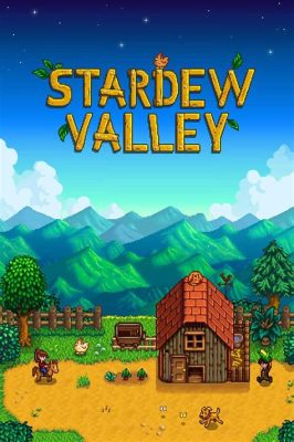 Stardew Valley เกมฟาร์มสบายๆ ที่ทำให้ลืมวันเวลาไป